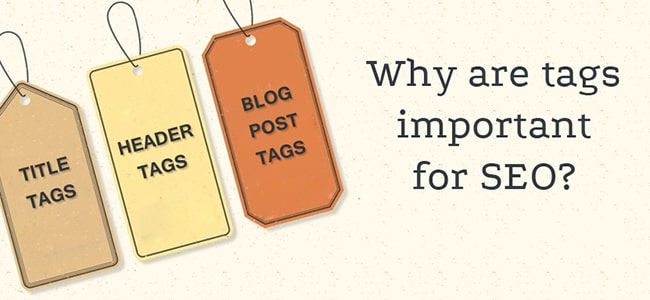 Ý nghĩa của thẻ tags là gì?